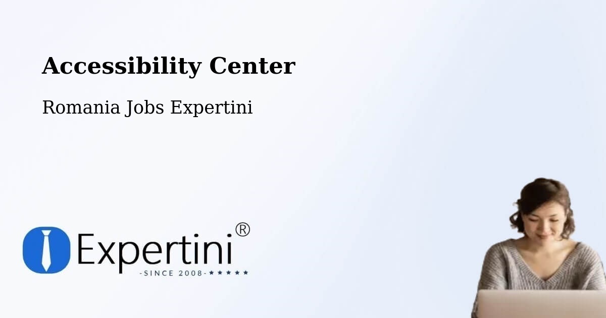 Accessibility Statement – Copăcelu - Romania Jobs Expertini