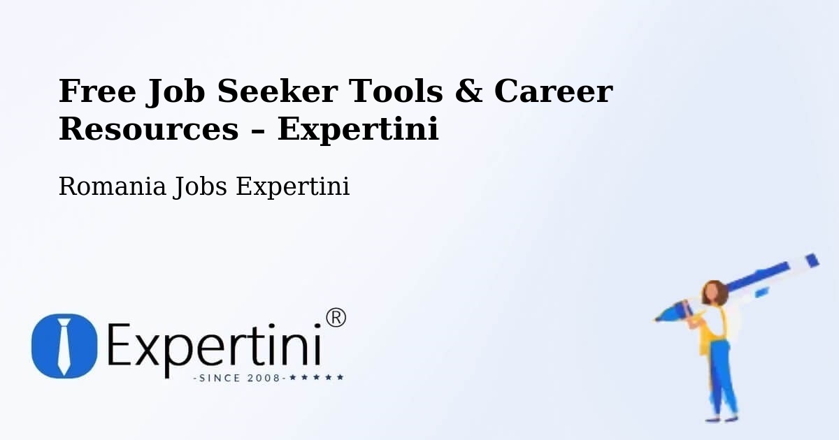 Free Job Seeker Tools & Career Resources – Copăcelu - Copăcelu, Romania Jobs Expertini