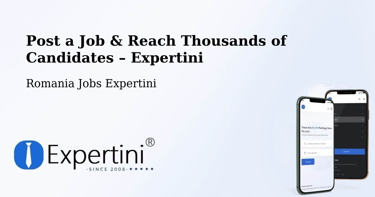 Post a Job in Copăcelu – Hire the Right Talent - Copăcelu, Romania Jobs Expertini